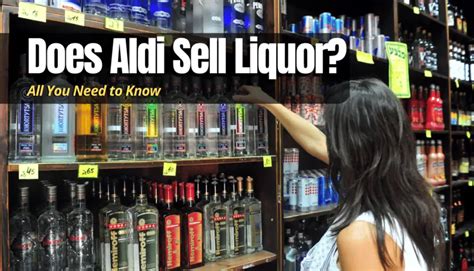 Does Aldi Sell Liquor? A Spirited Discussion on Grocery Store Libations